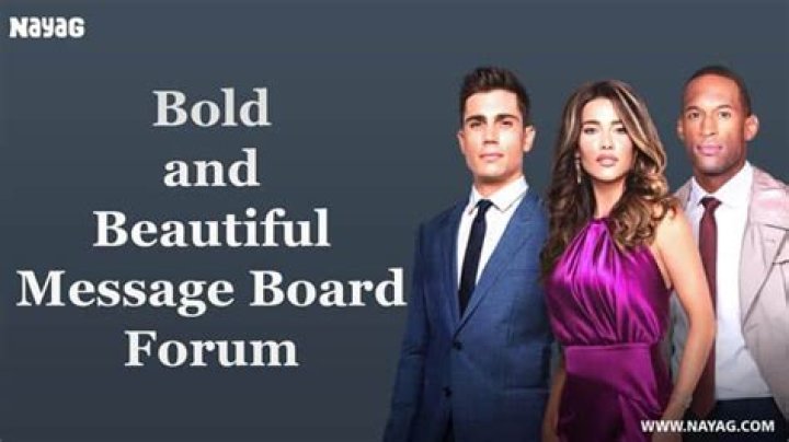 The Bold and Beautiful Message Boards: A Comprehensive Guide